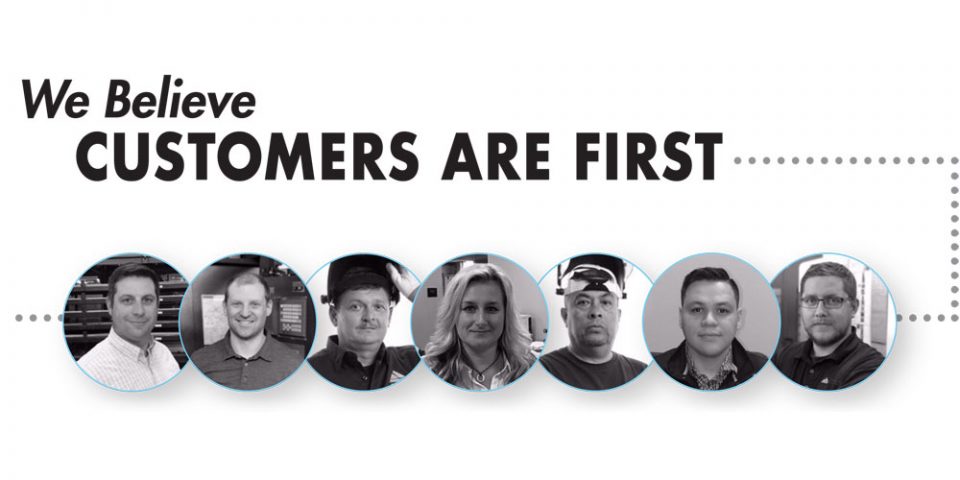 We Believe Customers are First